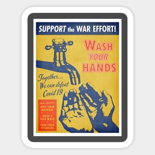 Support the War Effort! Wash Your Hands! - Rock some swag, support frontline workers. Sticker